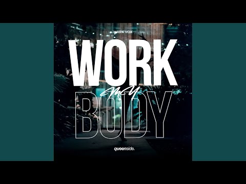 Ver Work My Body (Extended Mix) en YouTube