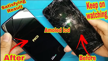 Pocophone M3 Lcd Replacement (Amoled Lcd) Very Satisying Result | Rebuild Broken Phone!
