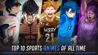 Top 10 Sports Anime of All Time - The Ultimate Lineup for Sports Enthusiasts