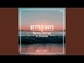 Better Days Juloboy Remix mp3
