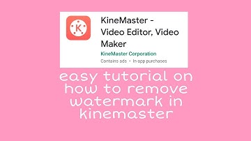 How to remove watermark in kinemaster || no muserk kinemaster|| easy turorial