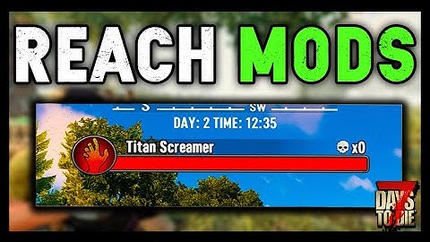 7 Days To Die Reach MOD LAUNCHER IS HERE!