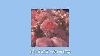 charli xcx - boom clap (𝙨𝙡𝙤𝙬𝙚𝙙 + 𝙧𝙚𝙫𝙚𝙧𝙗 + 𝙗𝙖𝙨𝙨 𝙗𝙤𝙤𝙨𝙩𝙚𝙙) ༄