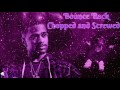 Big Sean - Bounce Back (Chopped & Screwed By KlipSlip)