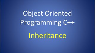 Object Oriented Programming C++ Lesson 10: Inheritance