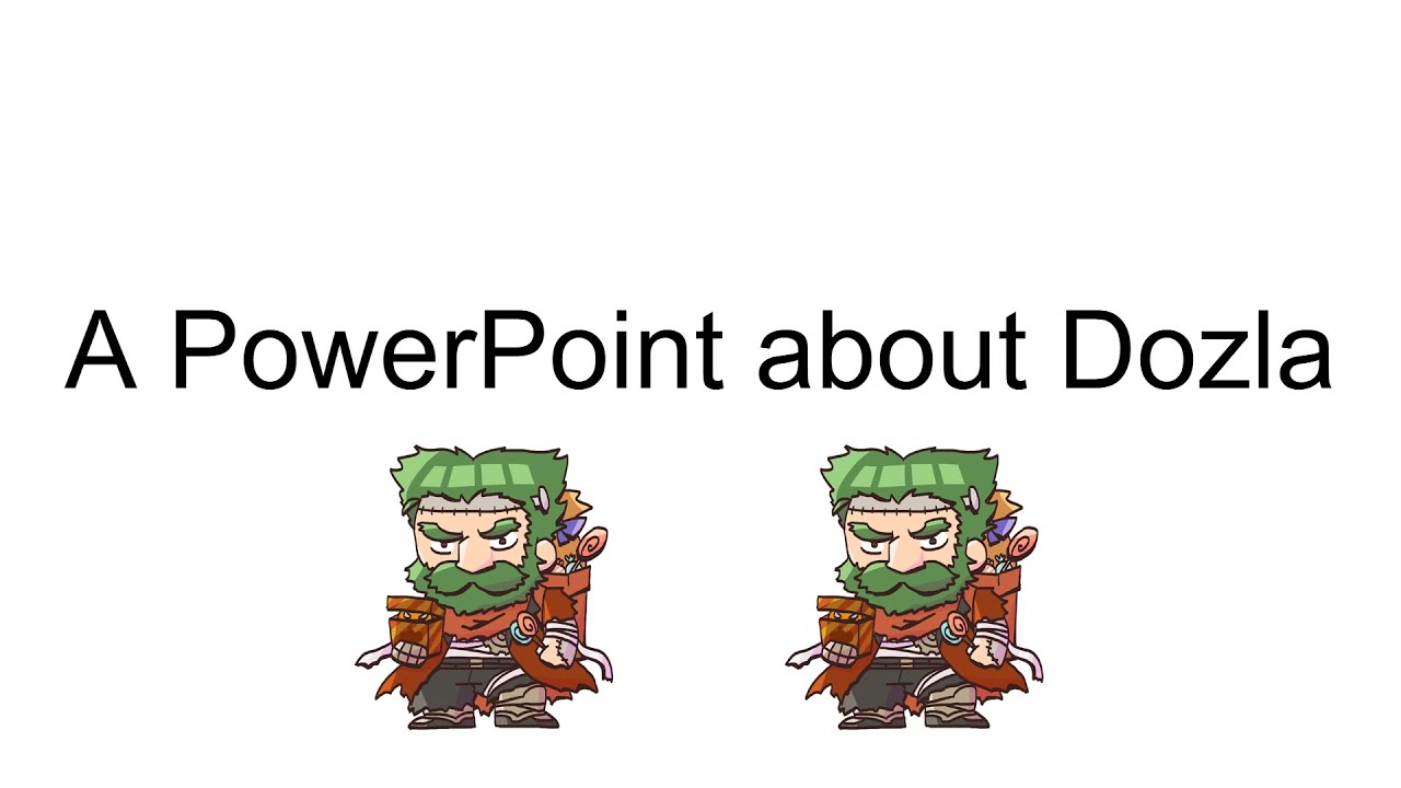 A PowerPoint About Dozla [Halloween Special]