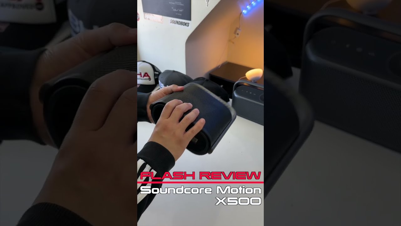 FLASH REVIEW Soundcore Motion X500