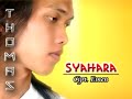 THOMAS ARYA - Syahara [KARAOKE]