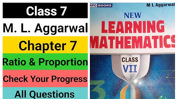 class 7 math | ml aggarwal | chapter 7 | ratio and proportion | check your progress | all questions