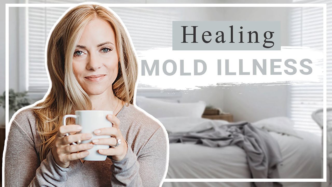 How to Heal From Mold Illness