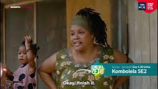 Siwa, Binti Msumi kazi ipo | Kombolela Season 2 EP 08