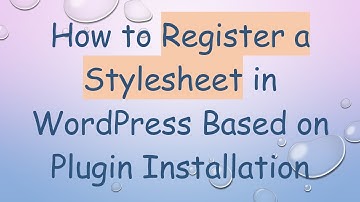 How to Register a Stylesheet in WordPress Based on Plugin Installation