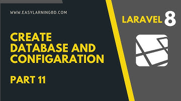 Laravel 8 Project | Create Database and Configuration Part 11