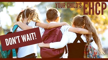 EHCP Explained (Education Health & Care Plan) For Autistic Children In The UK - How To Apply