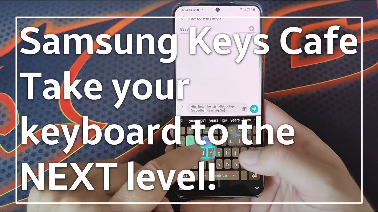 แป้น พิมพ์ samsung apk  Update  Samsung Keys Cafe - Take your keyboard to the NEXT level!
