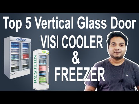 Top 5 Vertical Glass Door Fridge | Vertical Glass Door Cooler | Best Visi Cooler For Retail