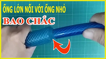Mẹo Nối Ống Nước Mềm Khác Kích Thước Vẫn Chắc Chắn | Điện Nước 365