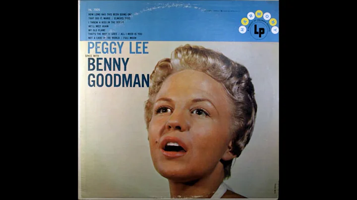 Peggy Lee & Benny Goodman  - Madacy ( Full Album )