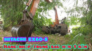 xe cuốc HITACHI EX60-5 hàng nhập trung sau hơn 1 năm xử dụng