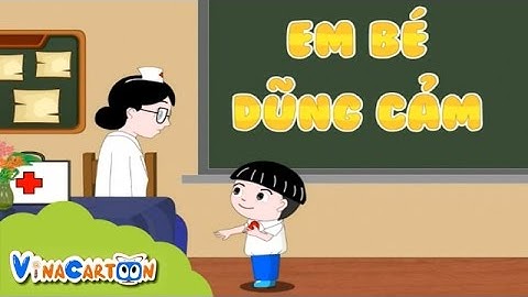 [Vinacartoon] Em Bé Dũng Cảm