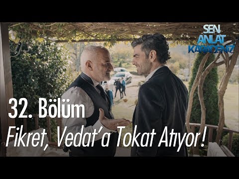 Fikret, Vedat'a tokat atıyor! - Sen Anlat Karadeniz 32. Bölüm