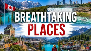 Canada's Hidden Gems You Need to See