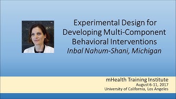 mHTI 2017 - Inbal Nahum-Shani: Developing Multi-Component Behavioral Interventions