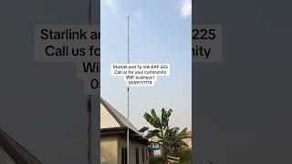 Starlink and Tp-link EAP 225Call us for your community WiFi business !0559777114