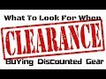 What To Look For When Buying Discounted Gear