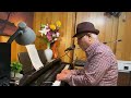 Let Me Call You Sweetheart    「恋人と呼ばせて」(185) 🎹🎤84歳おじいちゃんのピアノ(我流)弾き語り