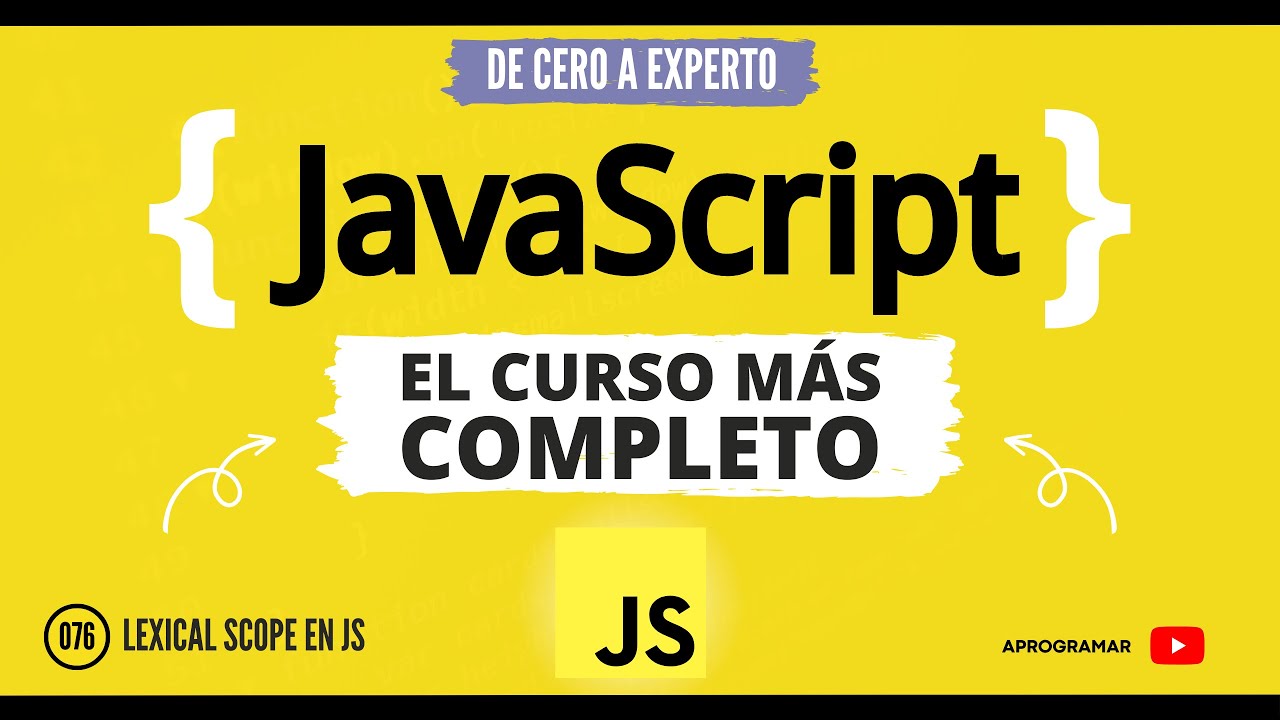Aprogramar con JavaScript - 76 Lexical scope en JS - YouTube