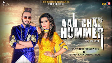 Aah Chak Hummer | Lucky Singh Durgapuria Ft. Afsana Khan | Kytes Media | Lyrical Video Song