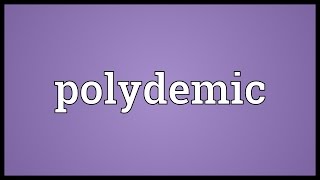 Polydemic Meaning