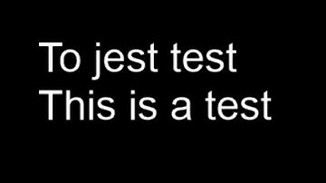 This is a test -- To jest test