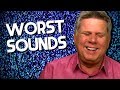 Worst Sounds To A Blind Person