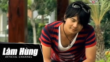 Khóc Một Lần Cho Hết | Lâm Hùng