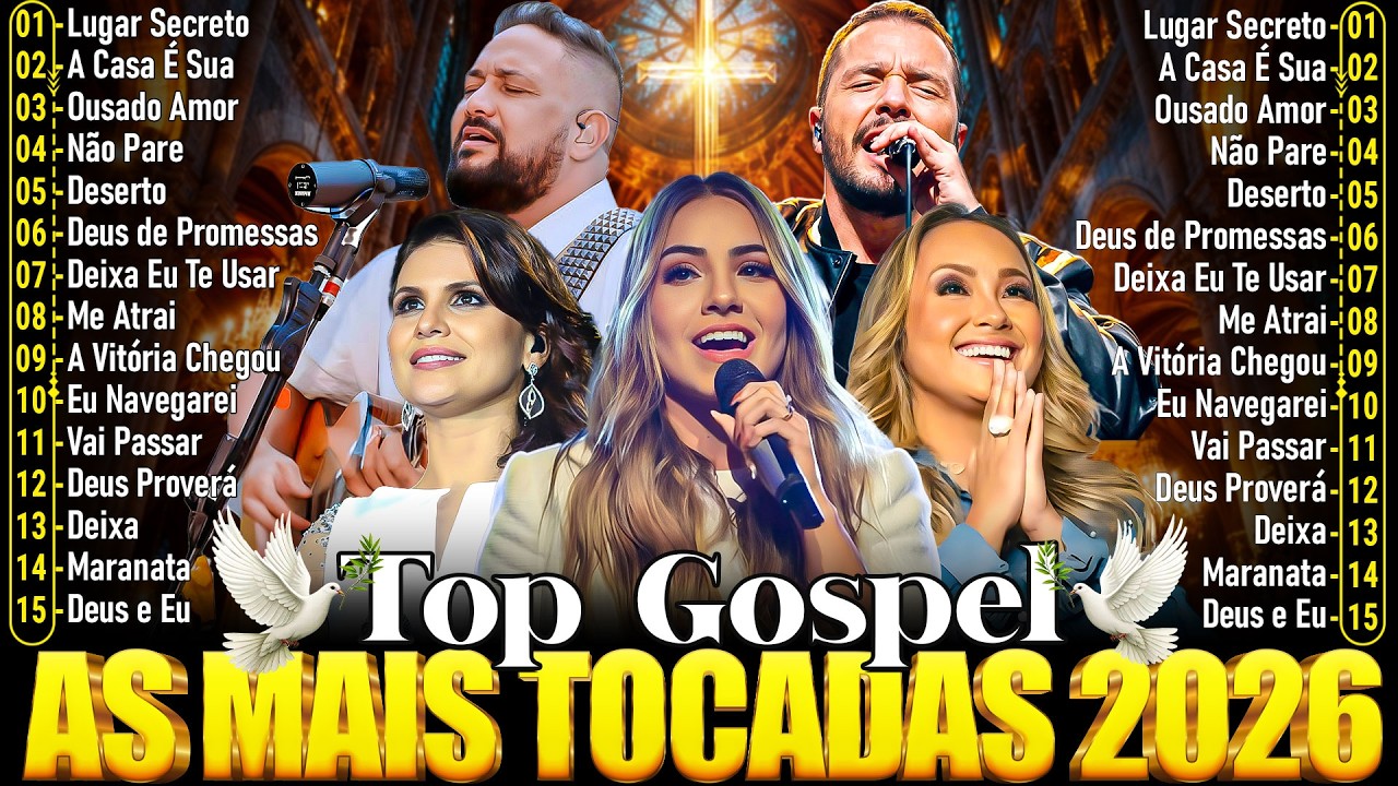 Louvores de Adoração 2026, Top 50 Músicas Gospel Mais Tocadas,Top Gospel , Melhores Músicas Gospel