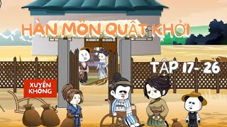 Tập 17- 26 Hàn môn quật khởi #gauthichkechuyen  #gaunhoradio