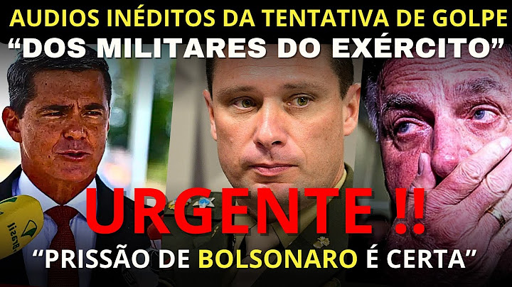 🔥 BOLSONARO PERTO DA PRISSÃO! áudios inéditos de militares e civis que planejavam O GOLPE! 🔥