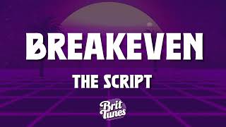 The Script - Breakeven (Lyrics)