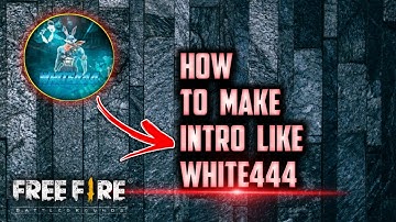 HOW TO MAKE INTRO LIKE  "OP  WHITE444"  ||  AMAZING INTRO  FOR YOU TUBE CHANNEL