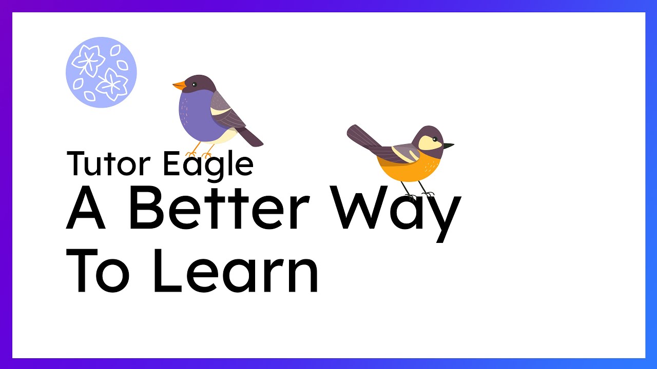 TutorEagle: A Better Way to Learn #forstudentsbystudents