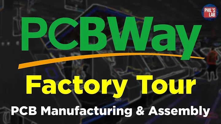(Sponsored) How PCBs are Manufactured & Assembled (PCBWay Factory Tour) - Phil's Lab #120