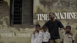 Time Machine | Bangla Rap |  Official Music Video |  WhySir | AayondaB | Saswata Bose| 2023 |