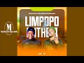 Limpopo Anthem  - (Volume Dj) - Kharishma & Ba Bethe Gashoazen  -  {Official Audio}