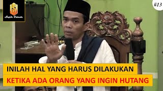 TANYA JAWAB UAS | APA HUKUMNYA MENAGIH HUTANG KEPADA ORANG YANG SERING TIDAK MEMBAYAR HUTANGNYA ??