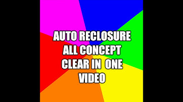 AUTO RECLOSER. HOW AUTO CIRCUIT RECLOSER. AUTO RECLOSER WORKING PRINCIPLE