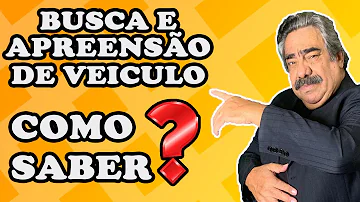 Como consultar se meu veículo está com busca e apreensão?