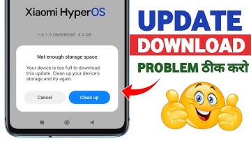 HyperOS Update Download Nahin Ho Rahi | Fix - Not Enough Storage Space Problem