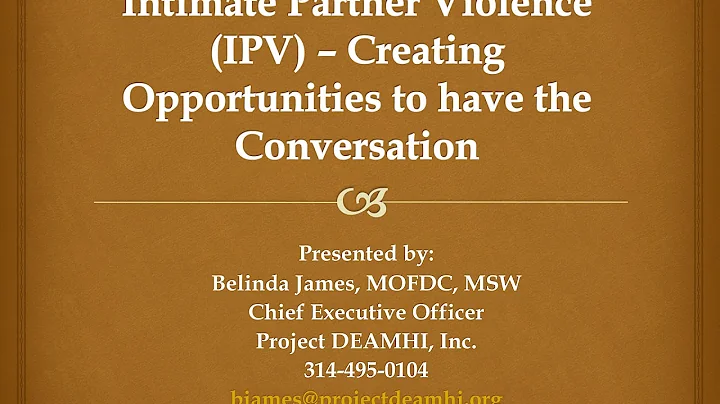 Intimate Partner Violence Part 2: Creating Opportunities to have Conversation about it